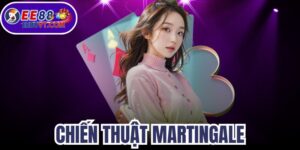 Chiến Thuật Martingale