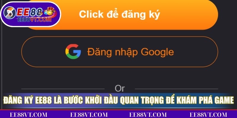 Đăng Ký EE88 - Trải Nghiệm Ngay Với Tư Cách Thành Viên 2 Đăng ký EE88 là bước khởi đầu quan trọng để khám phá game online