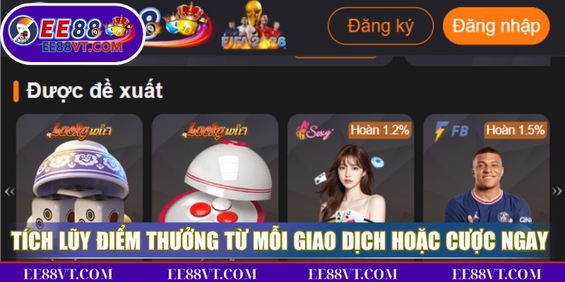 Đăng Ký EE88 - Trải Nghiệm Ngay Với Tư Cách Thành Viên 4 Tích lũy điểm thưởng từ mỗi giao dịch hoặc cược ngay sau khi mở ID