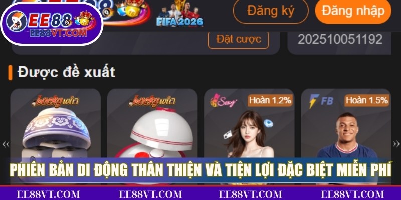 Phiên bản di động thân thiện và tiện lợi đặc biệt miễn phí 100%