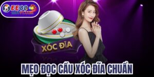 Mẹo Đọc Cầu Xóc Đĩa