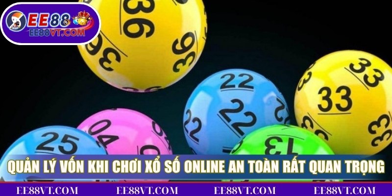 Quản Lý Vốn Khi Chơi Xổ Số Online Thông Minh, An Toàn 2 Quản lý vốn khi chơi xổ số online thông minh, an toàn rất quan trọng